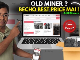 "Old Bitcoin Miner Bechna Hai? Best Price Ab Milega | ASICMiners in Full Guide !" Crypto Miner India