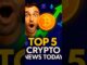 Top 5 Crypto News Today | Bitcoin & Altcoin Surge | #shorts  #crypto #bitcoin