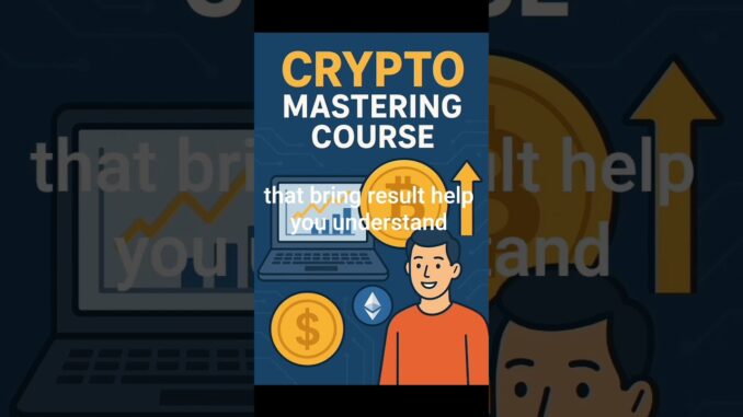 crypto mastering course  beginners #bitcoinlaw  #cryptocurrency #cryptonews #digigitalmarkerter