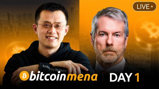 Bitcoin MENA 2025 & Michael Saylor | Day 1 Livestream