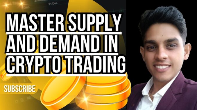 MASTER Supply and Demand in Crypto Trading | Trader's Guide to Supply and Demand Trading #btc