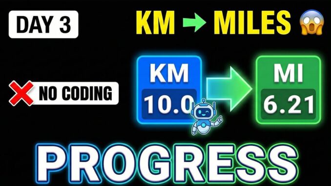 Day 3/500 | Built KM to Miles Converter Using AI Without Coding
